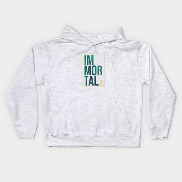 IM-MORTAL Kids Hoodie by SiniDesignStudio